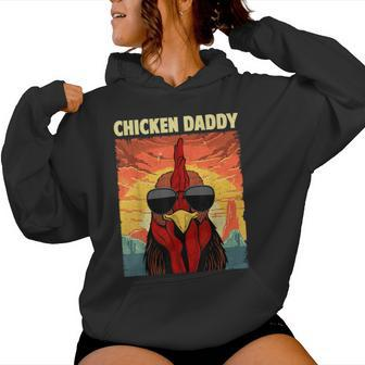 Chicken Daddy For Dad Farmer Chicken Lover Women Hoodie | Mazezy DE