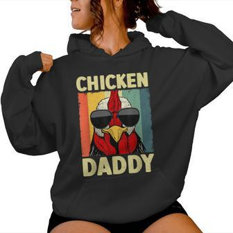 Chicken Daddy For Dad Farmer Chicken Lover Women Hoodie - Thegiftio UK