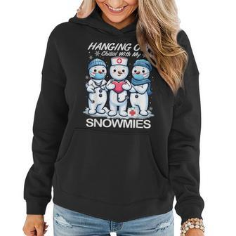 Christmas Nurse Hanging Out Chillin' With My Snowmies Women Hoodie - Seseable