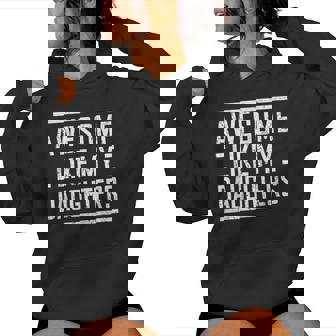Dad Mom From Daughter Awesome Like My Daughters Women Hoodie - Thegiftio UK
