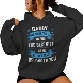 Daddy Dad Fathers Day From Daughter Son Wife Women Hoodie - Monsterry