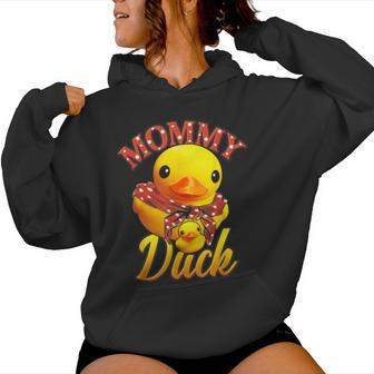 Mommy Duck Mama Mother Rubber Duck Mom Women Hoodie - Monsterry