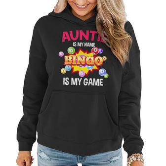Player Auntie Is My Name Bingo Is My Game Cute Family Women Hoodie - Seseable