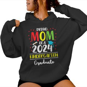 Proud Mom Of A Class Of 2024 Kindergarten Graduate Women Hoodie - Monsterry