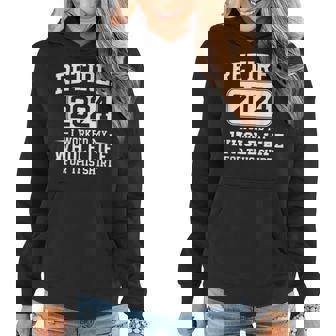 Retirement For & Retired 2024 Women Hoodie | Mazezy
