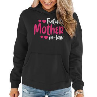 Future Mother In Law Women Hoodie - Monsterry