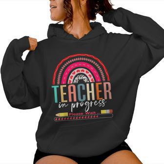 Future Teacher Cool Teacher In Progress Please Wait Women Hoodie - Thegiftio UK