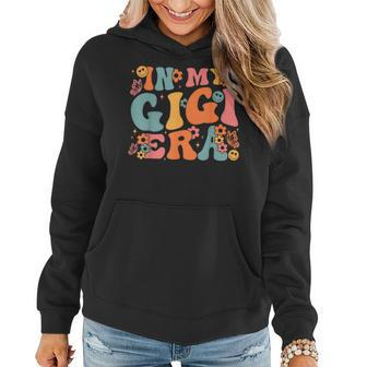 In My Gigi Era Baby Announcement For Grandma Mother's Day Women Hoodie - Seseable