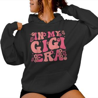 In My Gigi Era Baby Announcement For Grandma Mother's Day Women Hoodie - Seseable