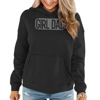 Girl Dad Vintage Proud Father Of Girl Dad Father's Day Women Hoodie - Monsterry UK