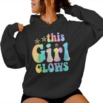 This Girl Glows For & Girls Tie Dye 80S Themed Women Hoodie - Seseable