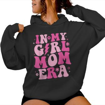 In My Girl Mom Era Groovy Mom 2024 Women Hoodie - Monsterry UK
