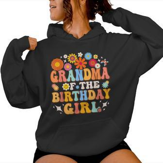 Grandma Of The Birthday Girl Groovy Themed Family Matching Women Hoodie - Thegiftio UK