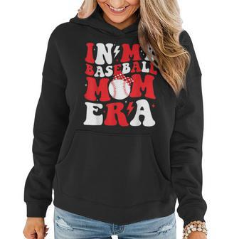 Groovy In My Baseball Mom Era Mother Game Day Women Hoodie - Monsterry