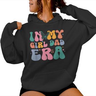 Groovy Retro In My Girl Dad Era Women Hoodie - Thegiftio UK