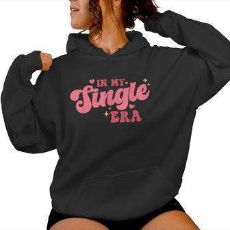 Groovy In My Single Era Anti-Valentines Divorce Women Hoodie - Monsterry