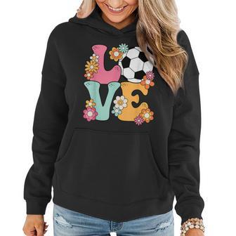 Groovy Soccer Love Cute Soccer Lover Ns Girls Women Hoodie - Thegiftio UK