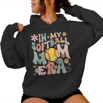 Groovy In My Softball Mom Era Mom Life Game Day Vibes Mama Women Hoodie | Mazezy UK