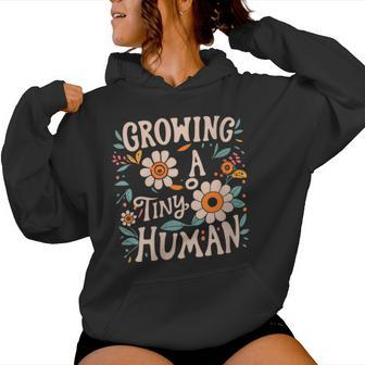 Growing A Tiny Human Floral Flowers Pregnancy Women Hoodie | Mazezy