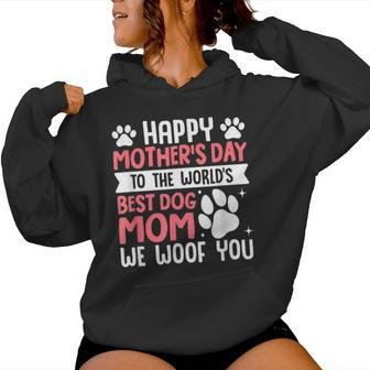 Happy Mother's Day To The World Best Dog Mom Women Hoodie | Mazezy UK