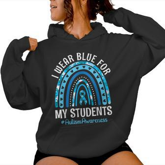 Happy Teacher I Wear Blue For My Students Autism Awareness Women Hoodie - Monsterry UK