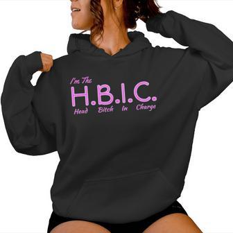 Hbic The Head Bitch In Charge Adult Women Hoodie - Monsterry DE