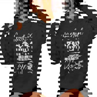 Homeschool Mom Mama Just Add Coffee Coffee Lover Women Hoodie - Thegiftio