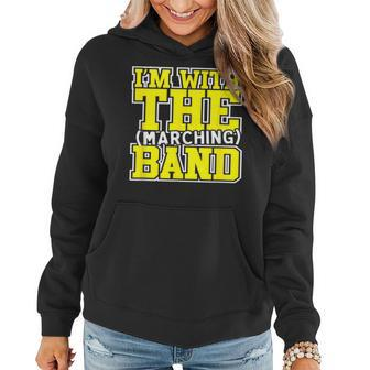 I'm With The Marching Band Mom Dad Sister Brother Women Hoodie - Monsterry AU