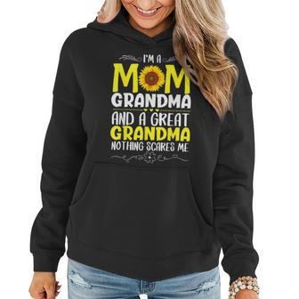 I'm A Mom Grandma Great Nothing Scares Me Women Women Hoodie - Monsterry UK