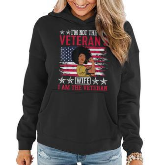 I'm Not The Veteran's Wife I'm The Veteran Day Patriotic Women Hoodie - Monsterry