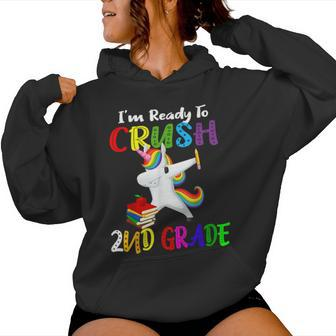 I'm Ready To Crush 2Nd Grade Second Grader Dabbing Unicorn Women Hoodie - Monsterry AU