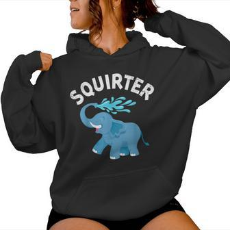 Inappropriate Squirter Embarrassing T For Women Women Hoodie - Seseable