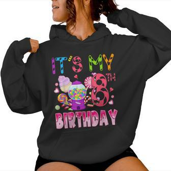 Its My 8Th Birthday Candy Candyland Birthday Girl 8 Year Old Women Hoodie - Seseable