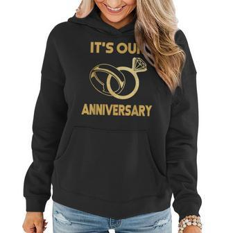 It's Our Anniversary Wedding Love You Wife Husband Women Hoodie | Seseable CA