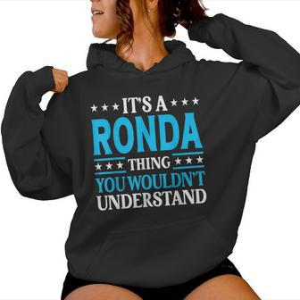 It's A Ronda Thing Wouldn't Understand Girl Name Ronda Women Hoodie - Thegiftio UK