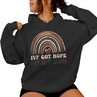 Ivf Got Hope Inspiration Rainbow Ivf Mom Fertility Surrogate Women Hoodie - Monsterry