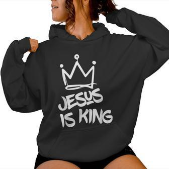 Jesus Is King Christian Faith Women Women Hoodie | Mazezy