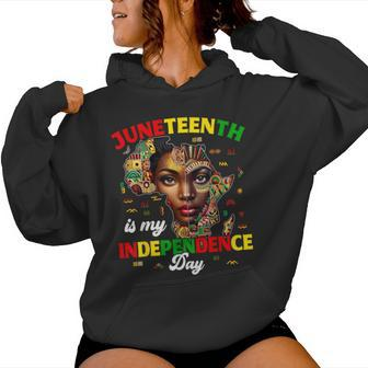 Junenth Is My Independence Day Pride African Womens Women Hoodie - Seseable