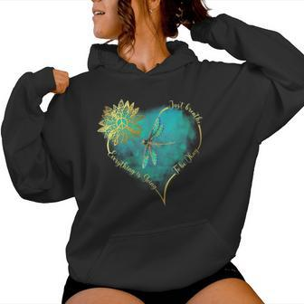 Just Breathe Everything Is Going To Be Okay Dragonfly Women Hoodie - Seseable