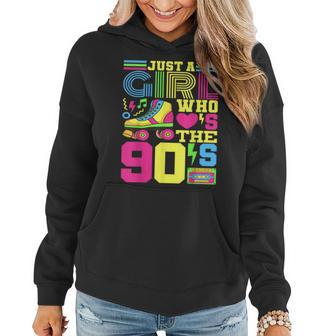 Just A Girl Who Loves The 90S Party 90S Outfit 1990S Costume Women Hoodie - Seseable