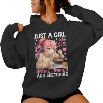 Just A Girl Who Loves Anime Ramen And Sketching Anime Merch Women Hoodie - Monsterry CA