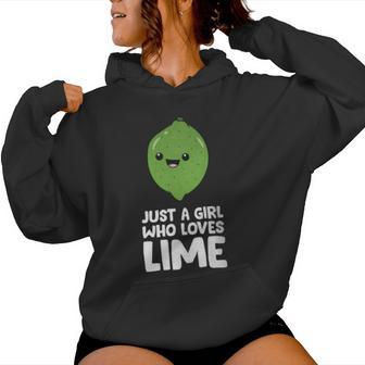 Just A Girl Who Loves Lime Love Sour Lime Women Hoodie - Monsterry