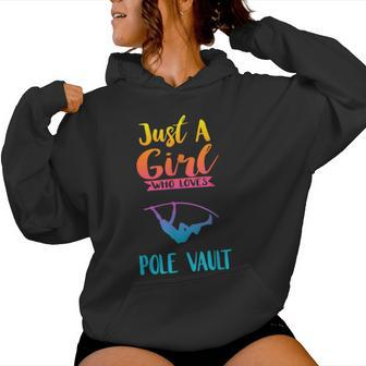 Just A Girl Who Loves Pole Vault Pole Vault Women Hoodie - Monsterry DE