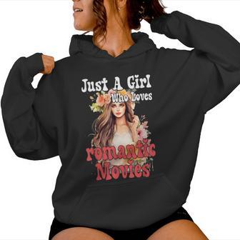 Just A Girl Who Loves Romantic Movies Cute Girl Flower Women Hoodie - Monsterry DE