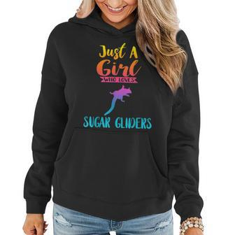 Just A Girl Who Loves Sugar Gliders Sugar Gliders Women Hoodie - Monsterry AU