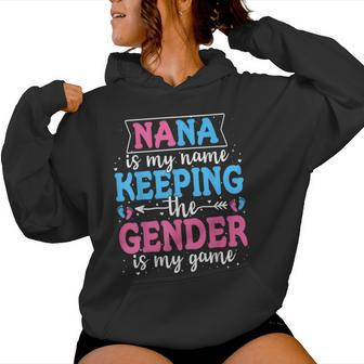 Keeper Of The Gender Nana Baby Announcement Family Party Women Hoodie - Seseable