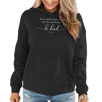 Be Kind Of A Bitch Sarcastic Life Tip Advice Women Hoodie | Mazezy