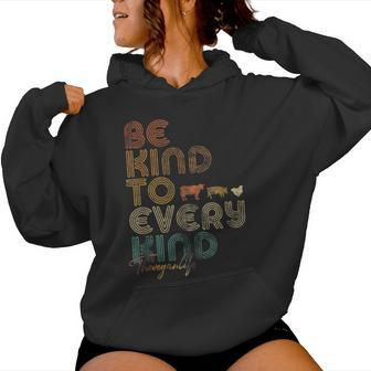 Be Kind To Every Kind Retro 70'S Vegan Life Women Hoodie - Seseable