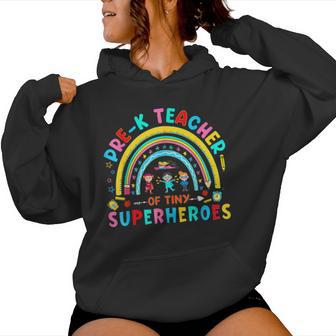 Kindergarten Back To School Prek Teacher Of Tiny Superheroes Women Hoodie - Monsterry