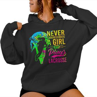 Lacrosse Never Underestimate A Girl Who Plays Lacrosse Women Hoodie | Mazezy